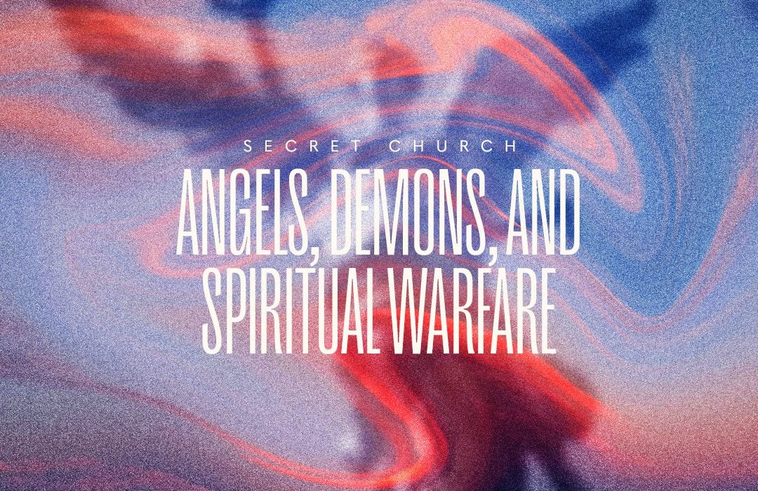 Spiritual Warfare, Angels, Demons, and Deliverance: What the Bible Actually Teaches — and Why the Church Can’t Ignore It