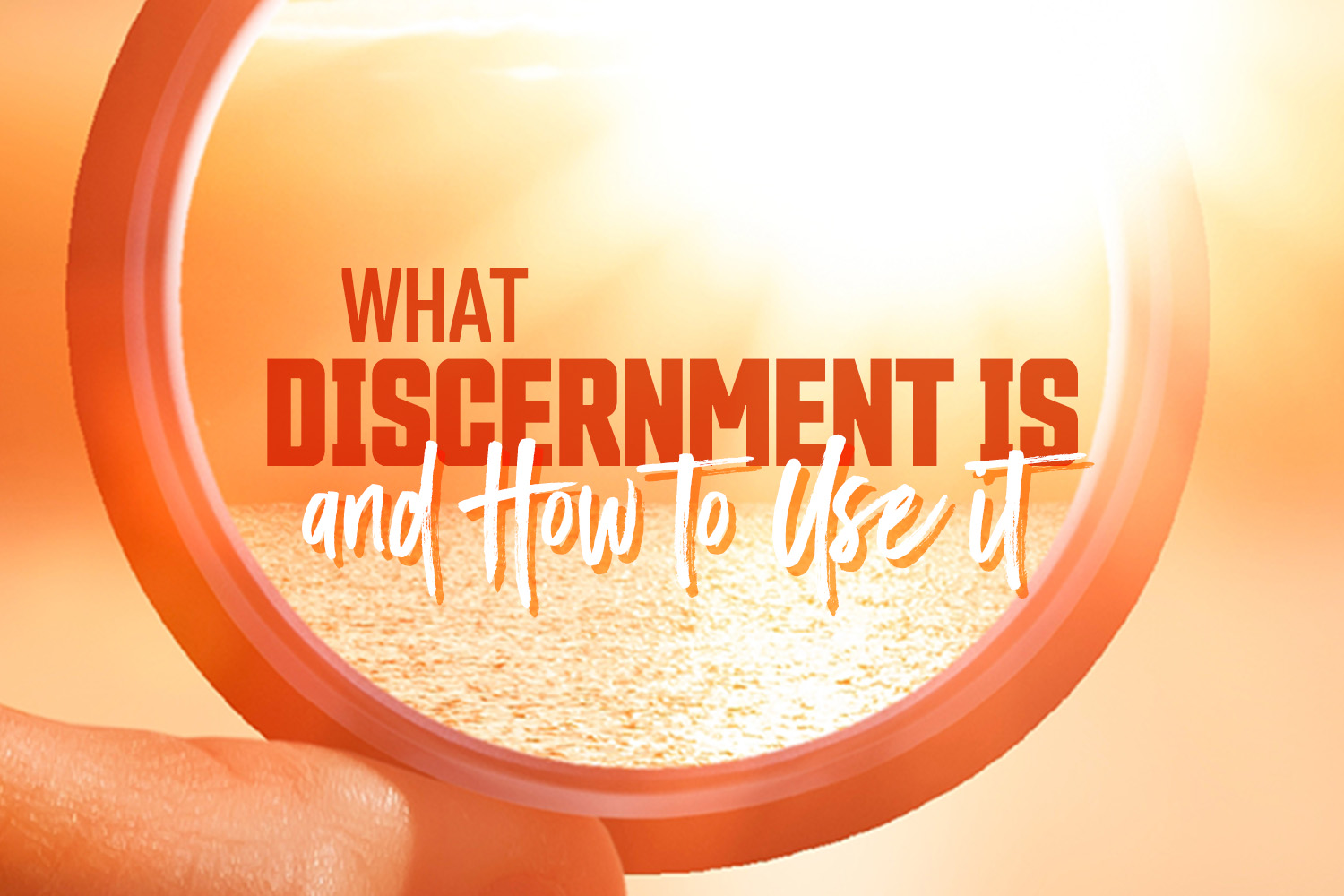 Discernment: The Most Needed—and Most Abused—Gift in the Church