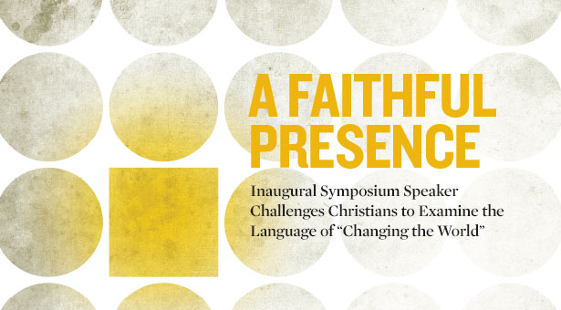 Part 3: Faithful Presence — What Christian Engagement Actually Looks Like